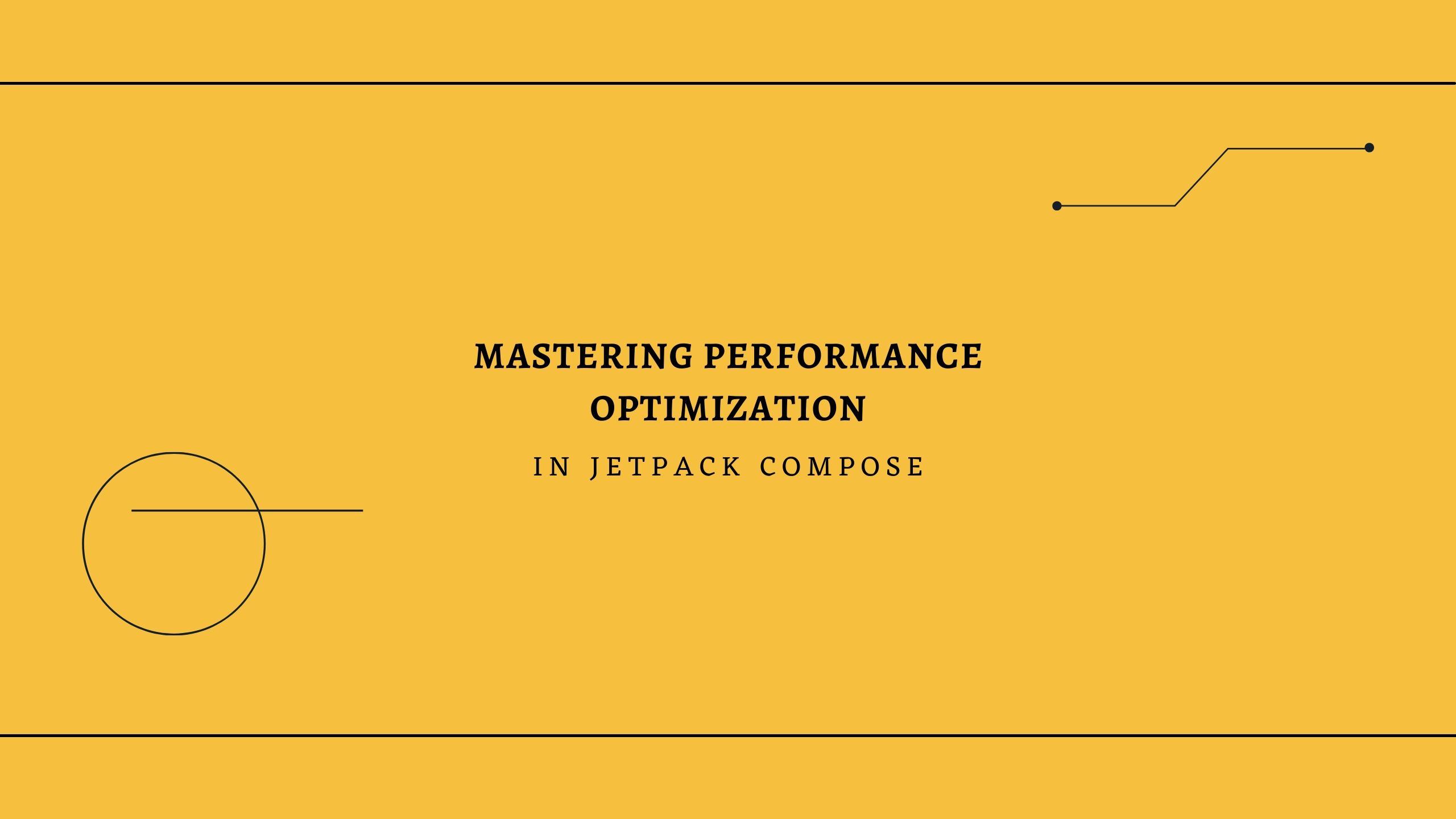 #11 Mastering Performance Optimization in Jetpack Compose